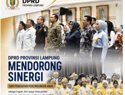 DPRD Lampung Dorong Sinergi dan Penguatan Perlindungan Anak Menuju Indonesia Emas 2045