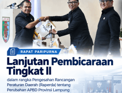 Rapat Paripurna DPRD provinsi Lampung Sahkan Raperda ABPD Perubahan 2026 Perkuat Sinergi Pembangunan Daerah